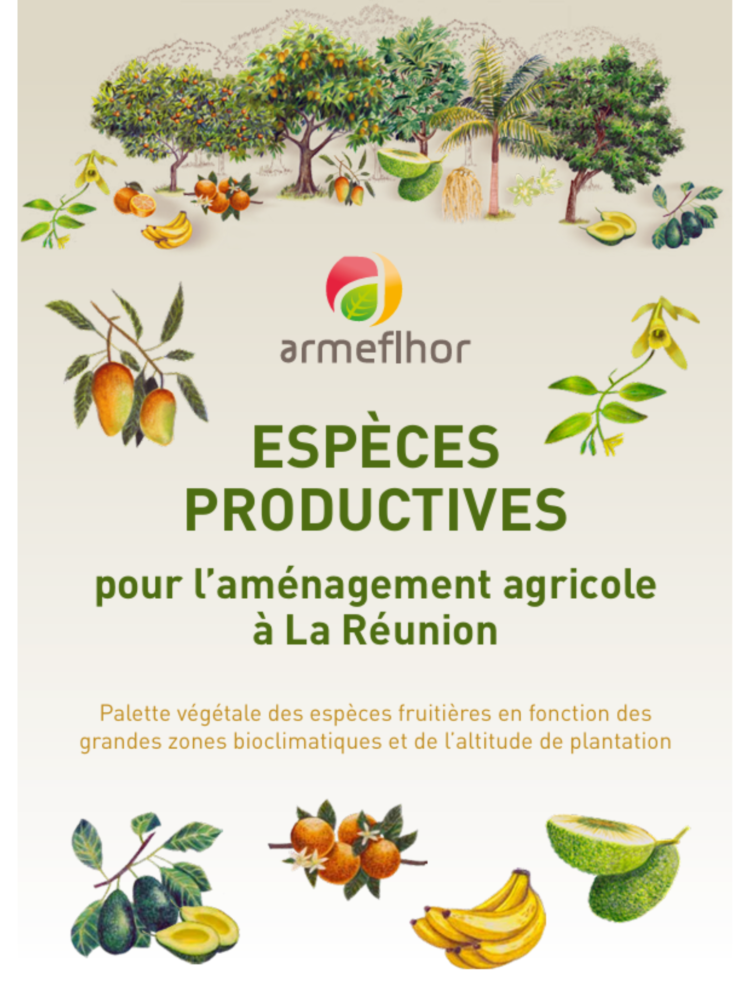 Espèces productives pour l'aménagement agricole à La Réunion